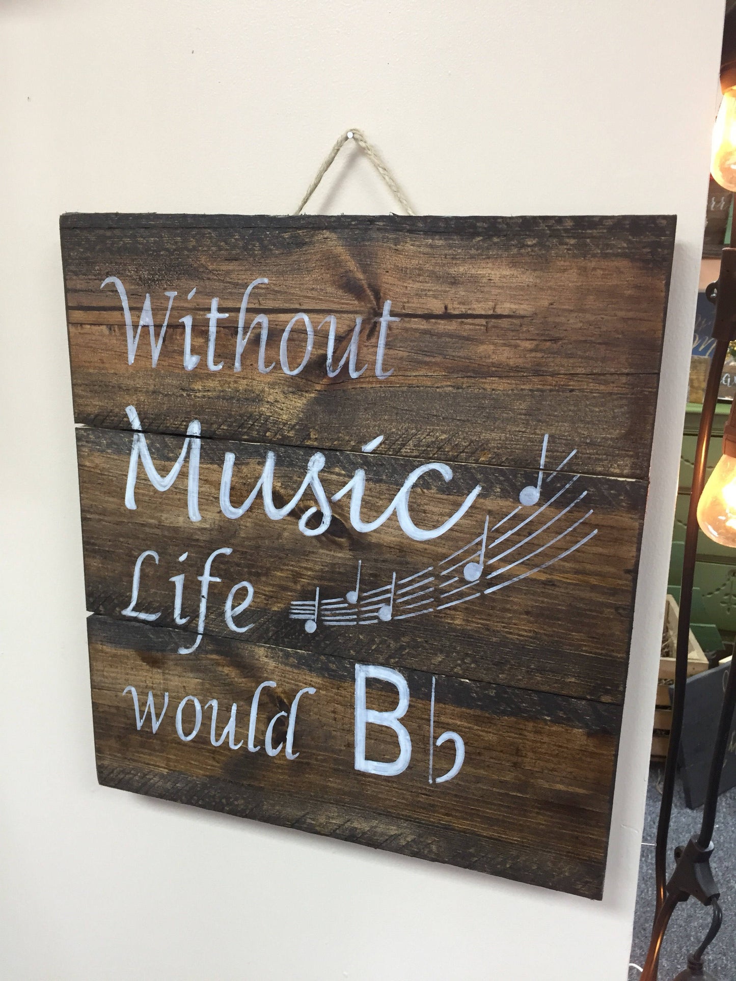 Without Music Life would B flat