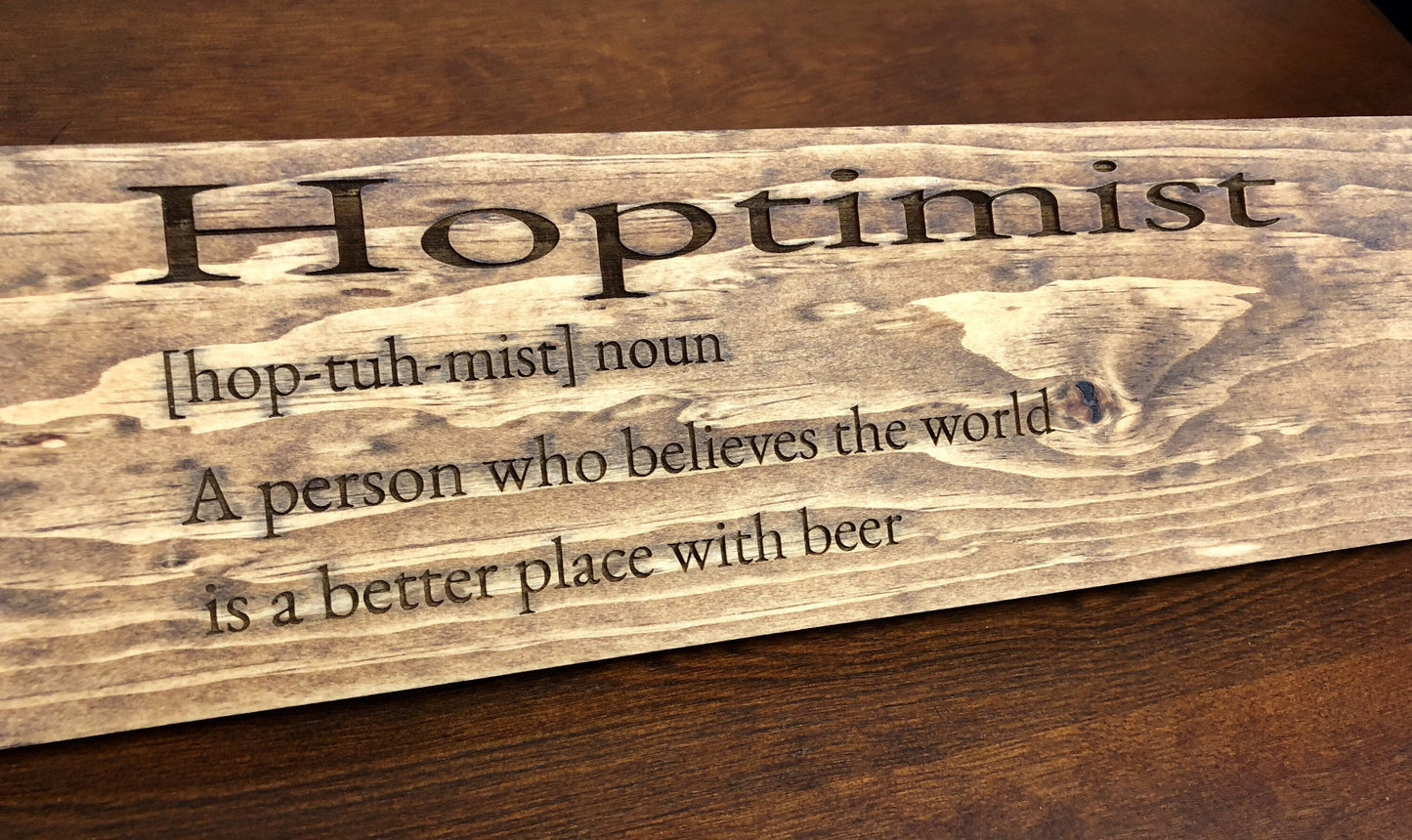 Hoptimst Beer Sign (16in x 4.5in)