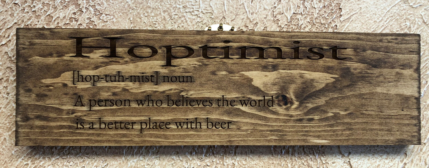 Hoptimst Beer Sign (16in x 4.5in)