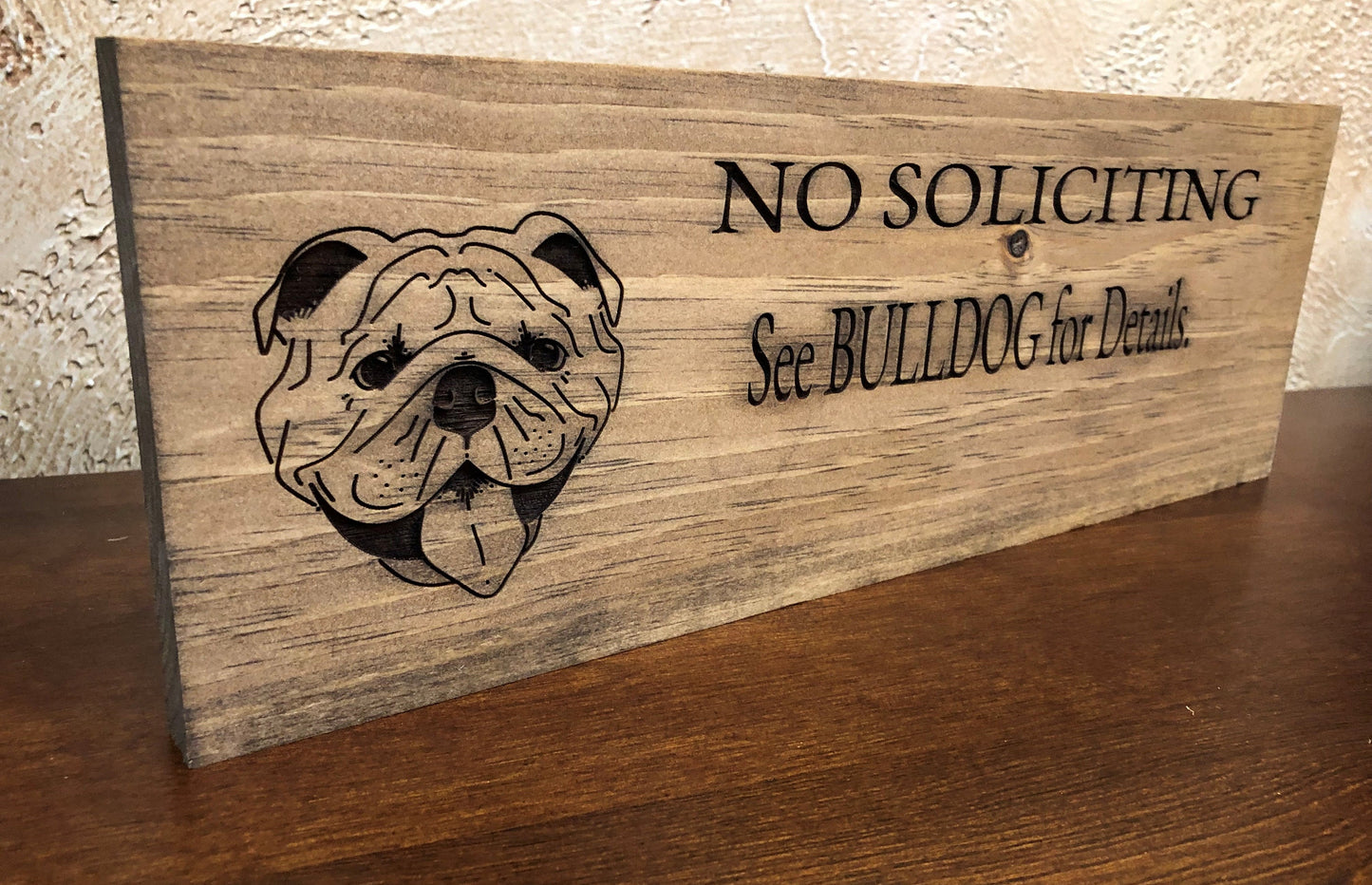 NO SOLICITING See Bulldog for Details Sign (16in x 5.5in)