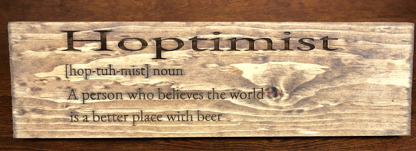 Hoptimst Beer Sign (16in x 4.5in)