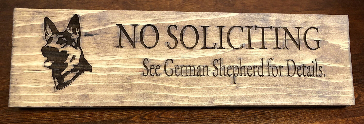 NO SOLICITING See German Shepherd for Details Sign (16in x 4.5in)